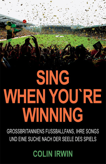 Sing When You're Winning - Colin Irwin