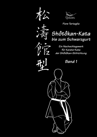 Serie Shôtôkan-Kata / Shotokan-Kata bis zum Schwarzgurt / Band 1