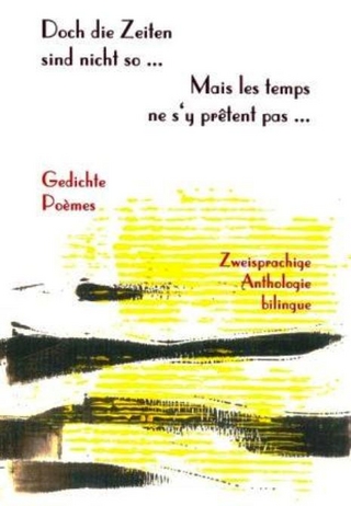 Doch die Zeiten sind nicht so ... - Mais les temps ne s'y prêtent pas