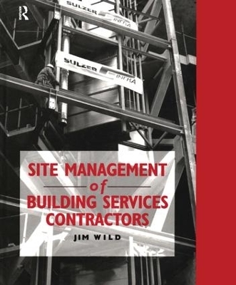 Site Management of Building Services Contractors - Jim Wild