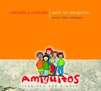 Cantado y contado para los amiguitos - 