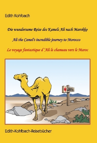 Die wundersame Reise des Kamels Ali nach Marokko
