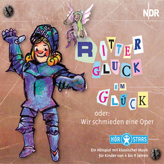 Ritter Gluck im Glück