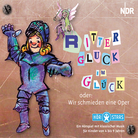 Ritter Gluck im Gl&uuml;ck - J&ouml;rg Schade, Franz G St&auml;hling