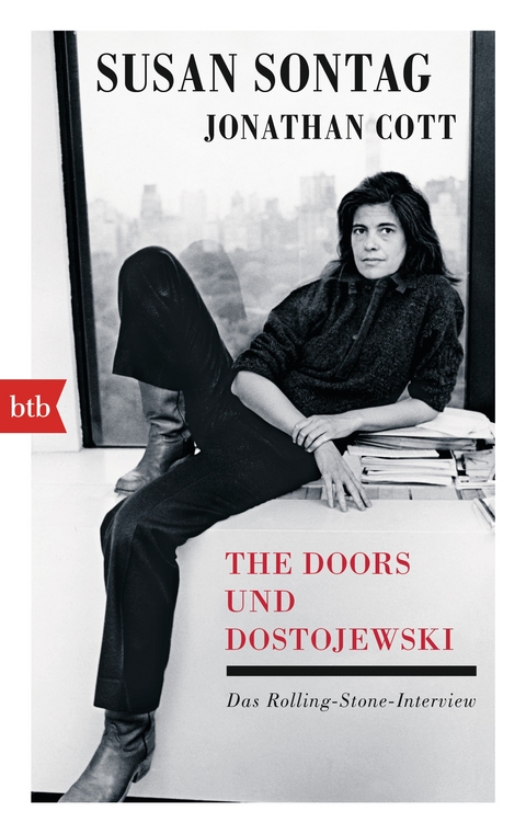 The Doors und Dostojewski - Susan Sontag, Jonathan Cott