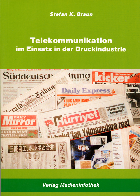 Telekommunikation im Einsatz in der Druckindustrie - Stefan K. Braun