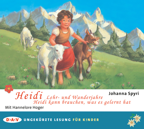 Heidi &ndash; Lehr- und Wanderjahre / Heidi kann brauchen, was es gelernt hat - Johanna Spyri
