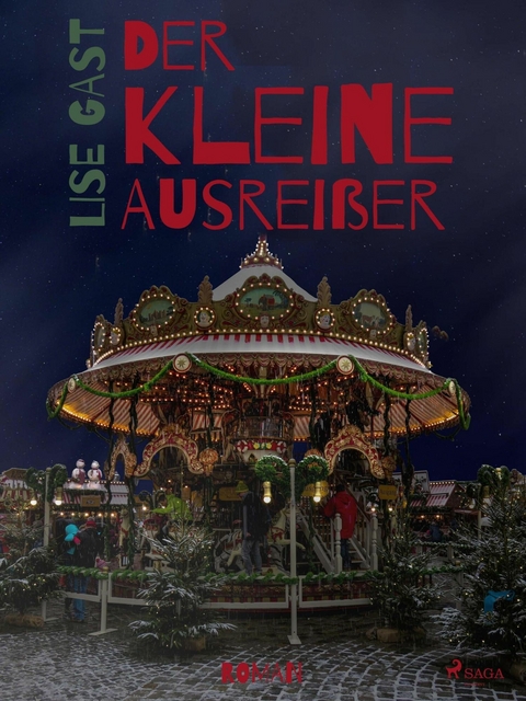 Der kleine Ausrei&szlig;er -  Lise Gast