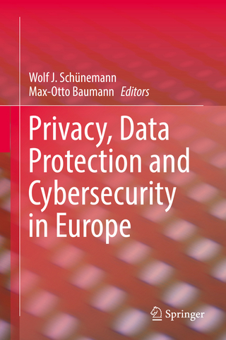 Privacy, Data Protection and Cybersecurity in Europe