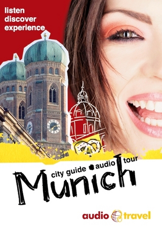 Munich: City Guide & Audio Tour