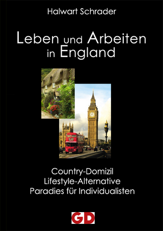 Leben und Arbeiten in England