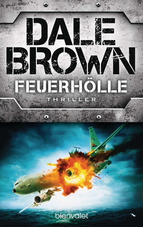 Feuerh&ouml;lle - Dale Brown