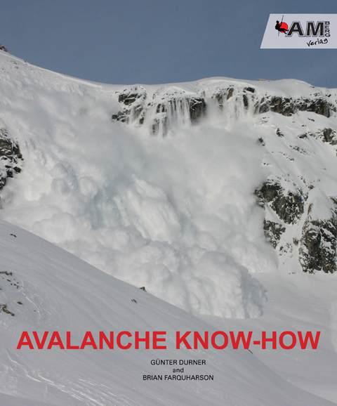 Avalanche Know How - G&uuml;nter Durner, Brian Farquharson