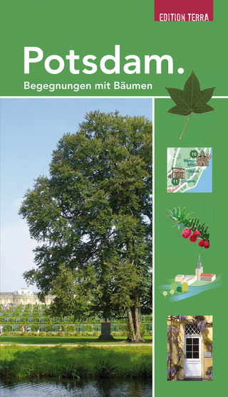 Potsdam. Begegnungen mit Bäumen