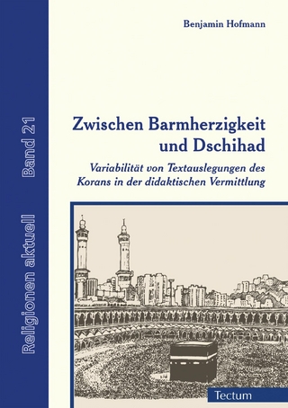 Zwischen Barmherzigkeit und Dschihad