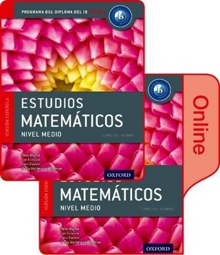 IB Estudios Matemáticos Libro del Alumno conjunto libro impreso y digital en línea: Programa del Diploma del IB Oxford