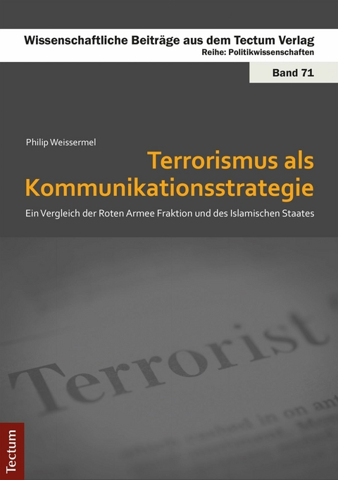 Terrorismus als Kommunikationsstrategie - Philip Weissermel