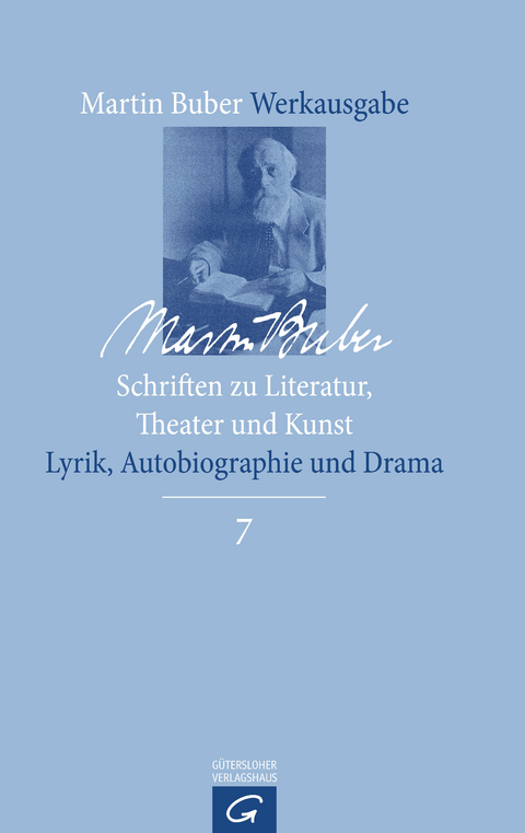 Martin Buber-Werkausgabe (MBW) / Schriften zu Literatur, Theater und Kunst - Martin Buber