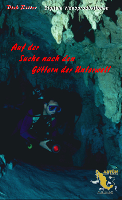 Auf der Suche nach den G&ouml;ttern der Unterwelt - Dirk Ritter