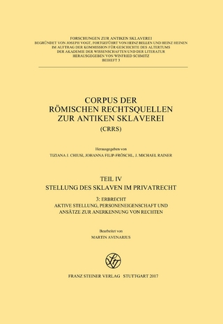 Corpus der römischen Rechtsquellen zur antiken Sklaverei (CRRS)