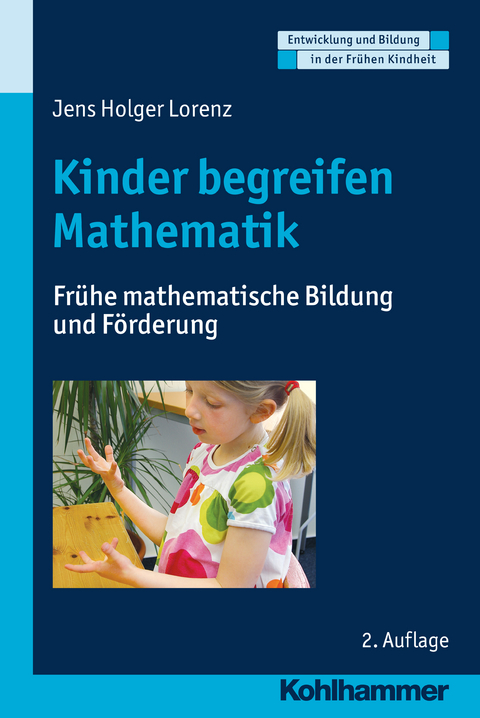 Kinder begreifen Mathematik - Jens-Holger Lorenz