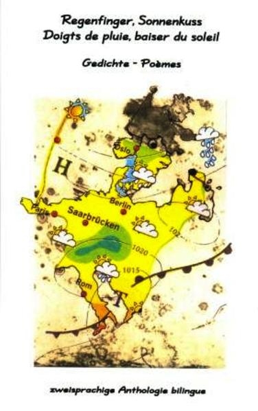 Regenfinger, Sonnenkuss - Doigt de pluie, baiser du soleil