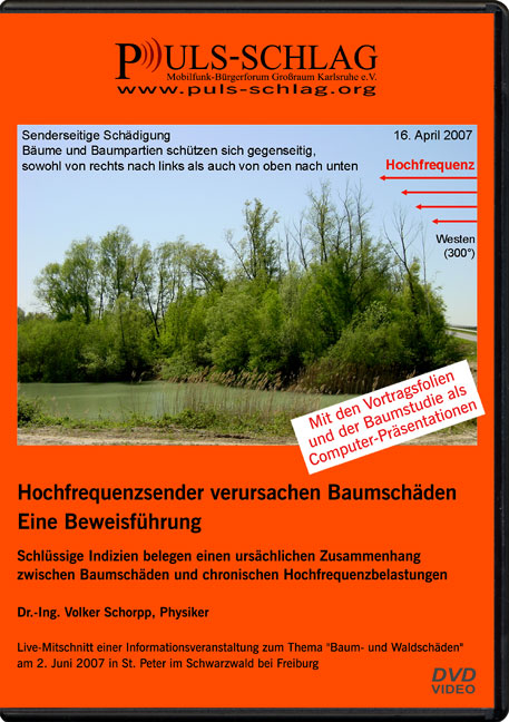Hochfrequenzsender verursachen Baumschäden - Eine Beweisführung - Volker Schorpp