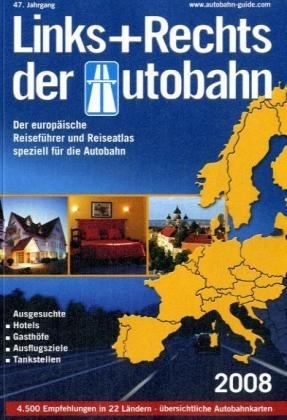 Links + Rechts der Autobahn 2008