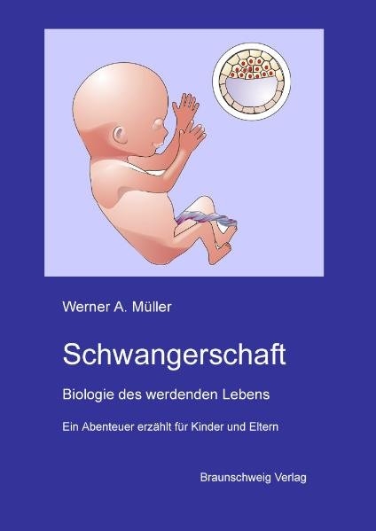 Schwangerschaft - Werner A M&uuml;ller