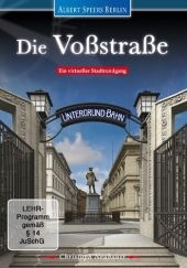 Albert Speers Berlin - Die Voßstraße