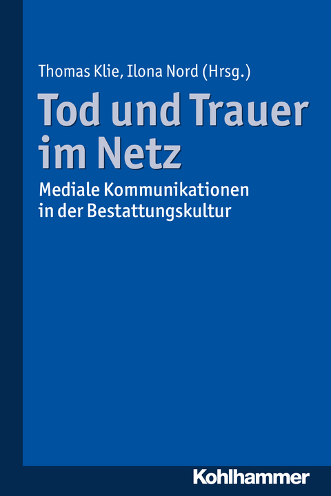 Tod und Trauer im Netz - 