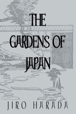 The Gardens of Japan - Jiro Harada
