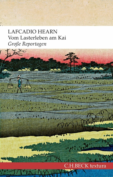 Vom Lasterleben am Kai - Lafcadio Hearn