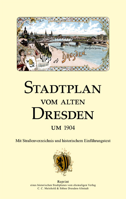 Stadtplan vom alten Dresden um 1904 - Michael Schmidt