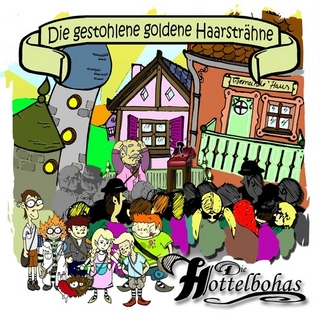 Die gestohlene goldene Haarsträhne