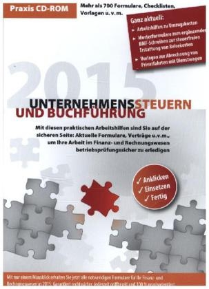 Praxis-CD-ROM Unternehmenssteuern und Buchführung 2015