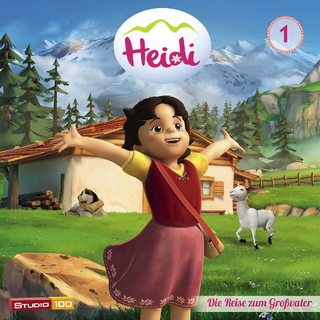 Heidi - Die Reise zum Großvater u.a. (CGI), 1 Audio-CD