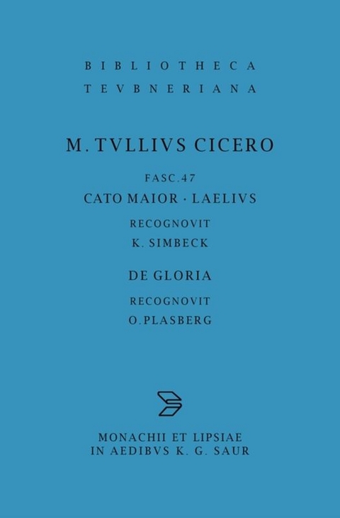 Cato maior. Laelius. De gloria - 