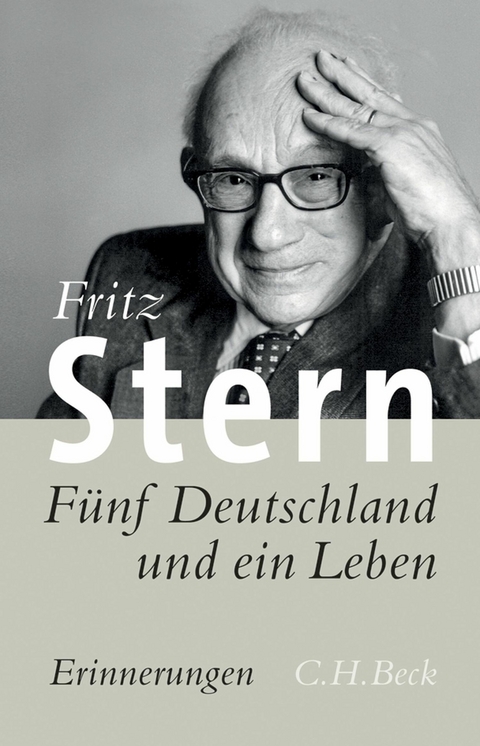F&uuml;nf Deutschland und ein Leben - Fritz Stern