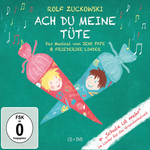 Ach du meine T&uuml;te - Das Musical / Schule ist mehr - 14 Lieder f&uuml;r die Grundschulzeit - 