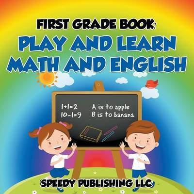 First Grade Book -  Speedy Publishing LLC