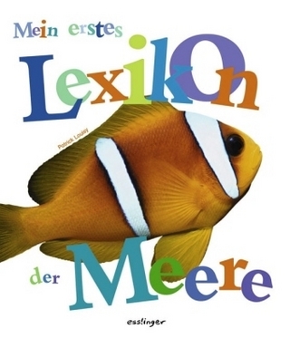 Mein erstes Lexikon der Meere