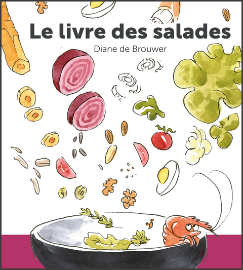 Livre des salades - Diane de Brouwer