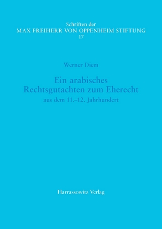 Ein arabisches Rechtsgutachten zum Eherecht aus dem 11.-12. Jahrhundert