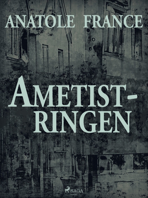 Ametistringen -  Anatole France