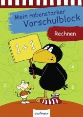 Mein rabenstarker Vorschulblock - Rechnen - Dorothee K&uuml;hne-Z&uuml;rn
