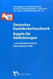 Deutsches Dachdeckerhandwerk Regeln f&uuml;r Abdichtungen