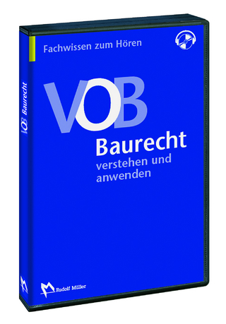 VOB-Baurecht - verstehen und anwenden