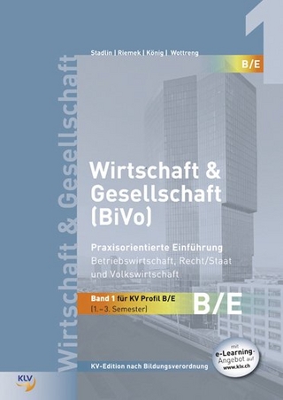 Wirtschaft & Gesellschaft (BiVo) Praxisorientierte Einführung