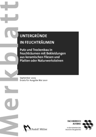 Merkblatt Untergründe in Feuchträumen: 2005-09